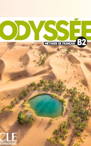 Odyssée. Niveau B2. Livre de l'élève + Audio en ligne