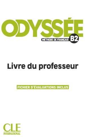 Odyssée. Niveau B2. Guide pédagogique