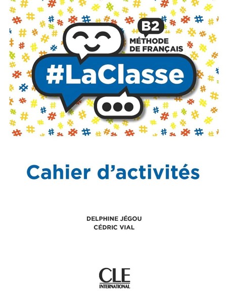 Фото LaClasse. Niveau B2. Cahier d'activités