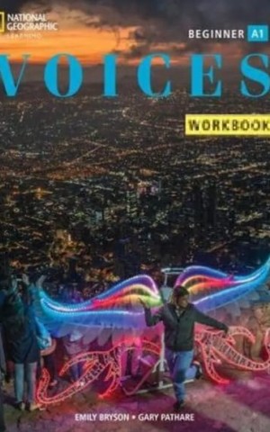 Voices Beginner. Workbook without Answer Key