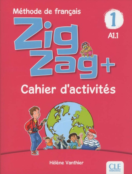 Фото ZigZag+ 1. Niveau A1.1 Cahier Activites