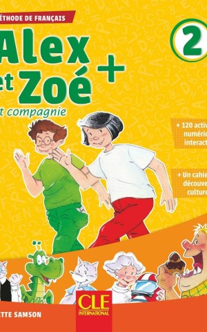 Alex et Zoe+ 2. Niveau A1.2 Livre de l'élève + CD