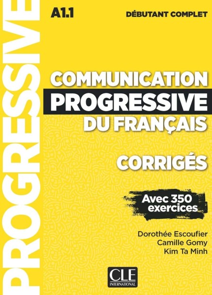Фото Communication Progressive du Francais 2e Edition Niveau Debutant Complet A1.1. Corriges