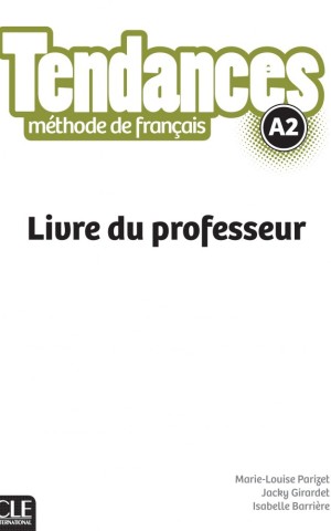 Tendances A2 Livre du Professeur