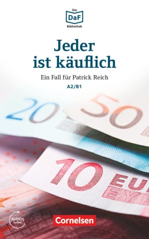 Die DaF-Bibliothek: A2/B1 Jeder ist käuflich Mit Audios-Online