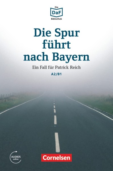 Фото Die DaF-Bibliothek: A2/B1 Die Spur führt nach Bayern Mit Audios-Online