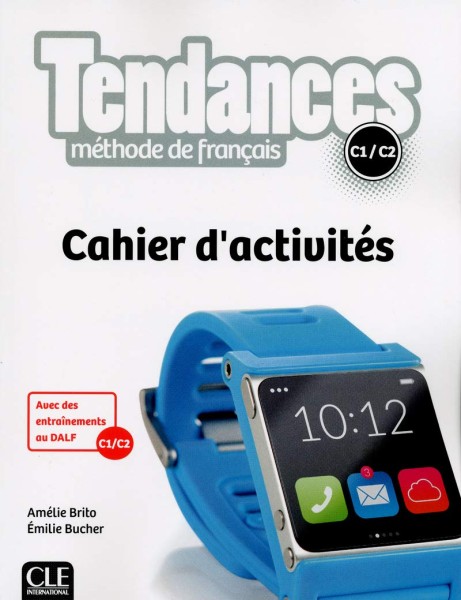 Фото Tendances C1/C2 Cahier d'activites