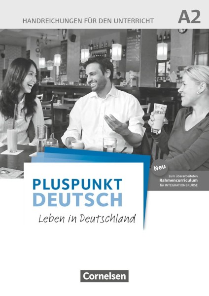 Фото Pluspunkt Deutsch NEU A2 Handreichungen für den Unterricht mit Kopiervorlagen (2. Ausgabe)