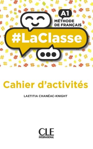 LaClasse - Niveau A1 - Cahier d'activités