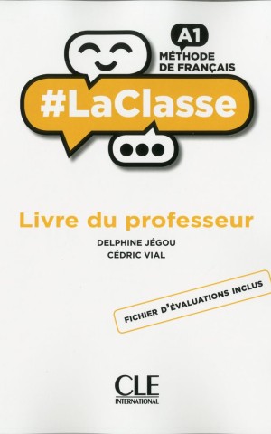 LaClasse - Niveau A1 - Guide pédagogique
