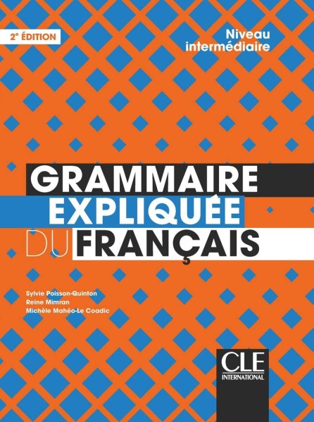 Фото Grammaire expliquee du francais B1/B2 2e Edition Interm Livre