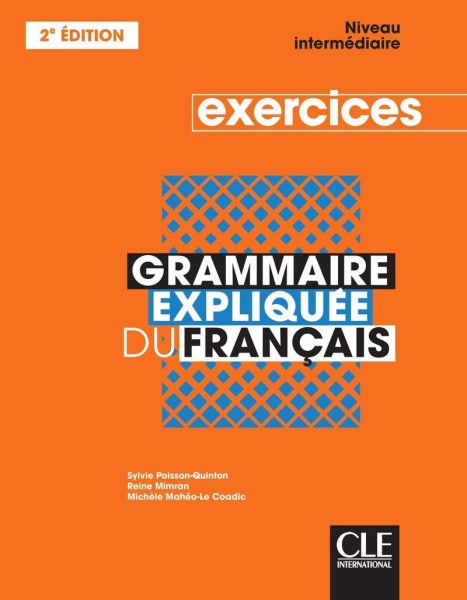 Фото Grammaire expliquee du francais B1/B2 2e Edition Interm Cahier d'activités