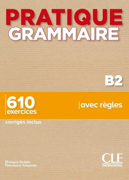 Фото Pratique Grammaire B2 Livre + Corrigés