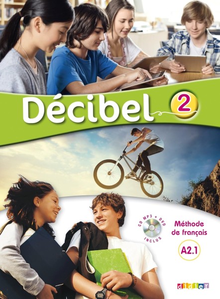 Фото Decibel 2 Niveau A2.1 Livre de l'élève Mp3 CD + DVD