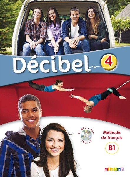 Фото Decibel 4 Niveau B1.1 Livre de l'élève Mp3 CD + DVD