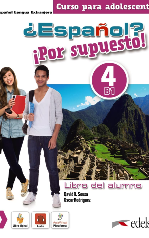 Espanol? Por supuesto! 4 (B1) Libro Del Alumno