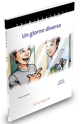 Primiracconti (A2-B1). Un giorno diverso