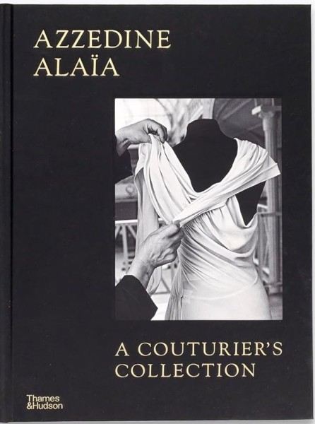 Фото Azzedine Alaia. A Couturier's Collection