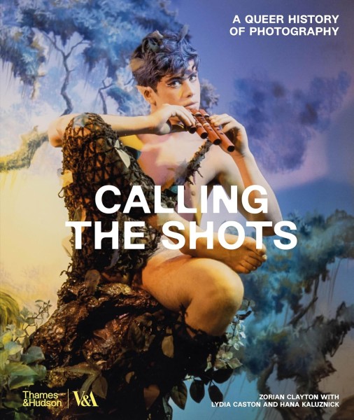 Фото Calling the Shots. A Queer History of Photography