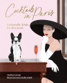 Фото Cocktails in Paris. Fashionable drinks for all seasons 2
