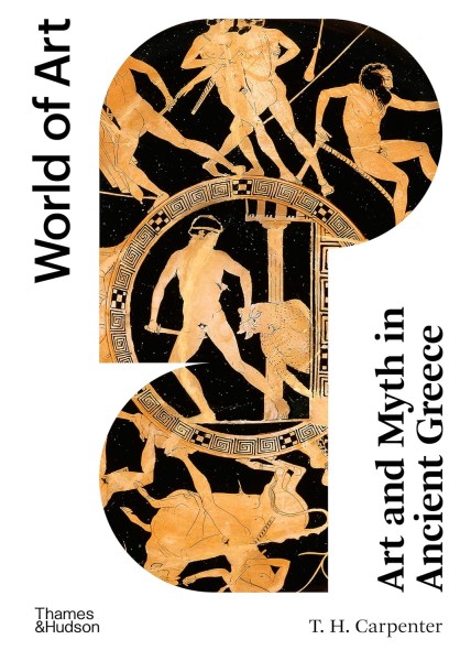 Фото World of Art: Art and Myth in Ancient Greece