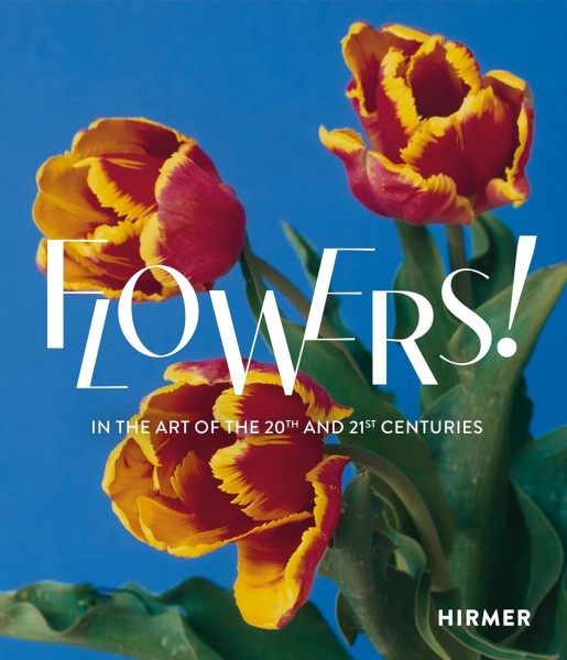 Фото Flowers! In the Art of the 20th and 21st Centuries (Bilingual edition)