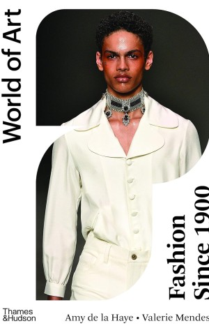 Fashion Since 1900. World of Art. Third edition