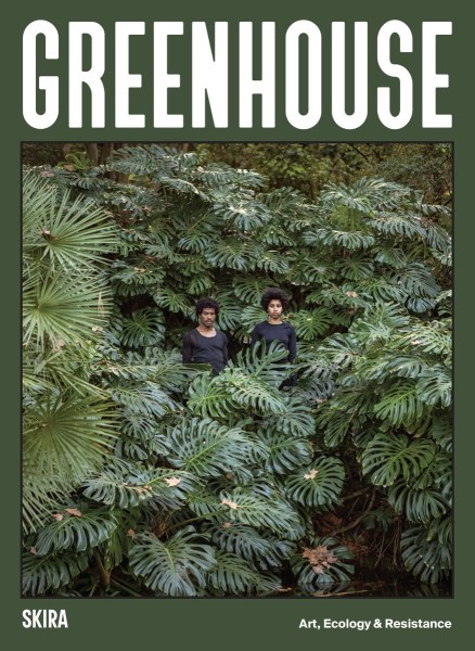 Фото Greenhouse. Art, Ecology and Resistance