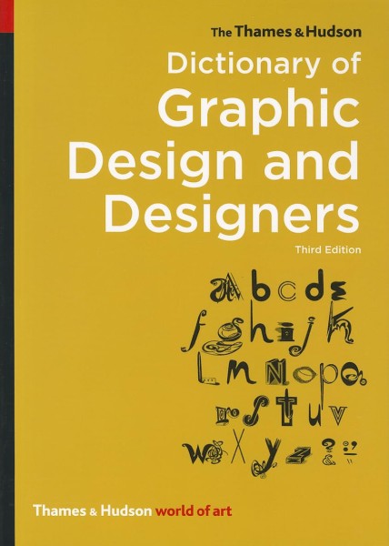 Фото The Thames & Hudson Dictionary of Graphic Design and Designers. Third edition