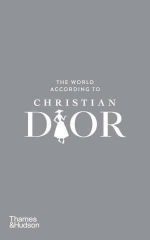 The World According to Christian Dior