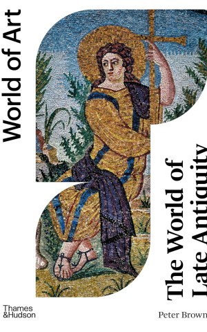 The World of Late Antiquity