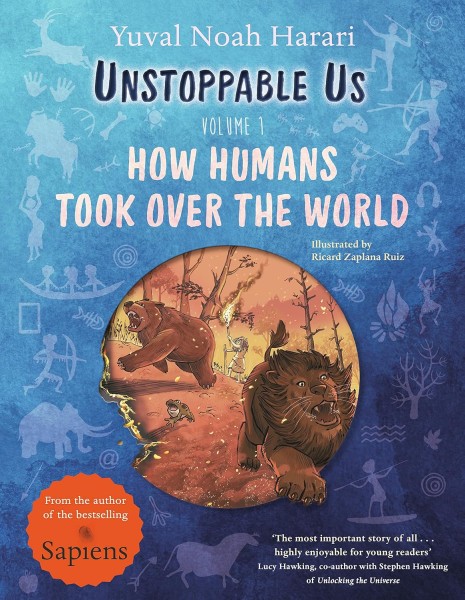 Фото Unstoppable Us. Volume 1. How Humans Took Over the World