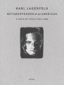 Фото Karl Lagerfeld. Metamorphoses of an American 2