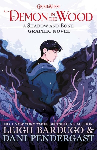 Фото Demon in the Wood. A Shadow and Bone Graphic Novel