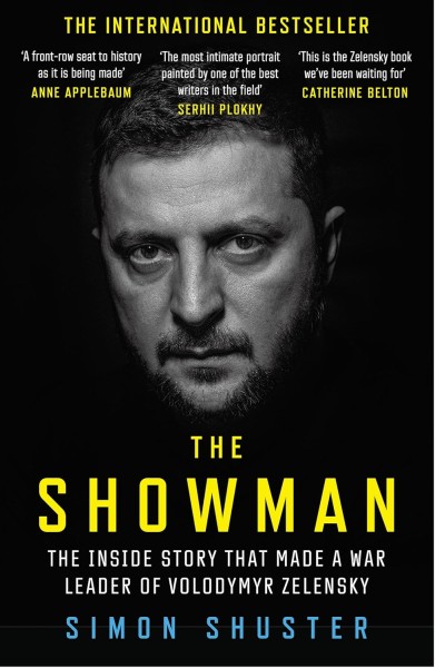 Фото The Showman. The Inside Story That Made a War Leader of Volodymyr Zelensky