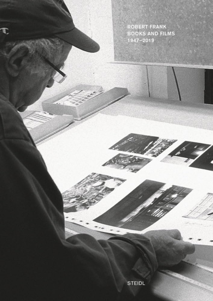 Фото Robert Frank. Books and Films, 1947–2019