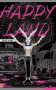 Happy Land. Том 2