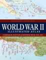 Фото World War II Illustrated Atlas. Campaigns, Battles & Weapons from 1939-1945 2