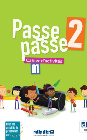 Passe-passe 2 A1 Cahier d'activités + didierfle.app