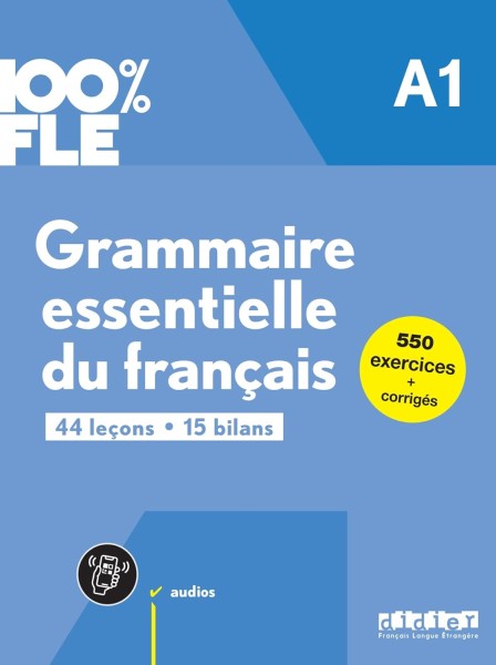 Фото 100% FLE A1 Grammaire essentielle du francais Livre + didierfle.app