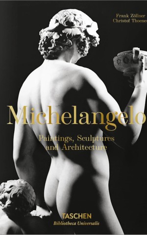 Michelangelo. Paintings, Sculptures and Architecture