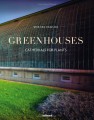 Фото Greenhouses: Cathedrals for Plants 3