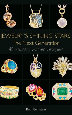 Jewelry's Shining Stars: The Next Generation. 45 Visionary Women Designers