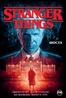 Stranger Things. Шоста. Книга 2