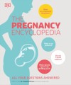 Фото The Pregnancy Encyclopedia. All Your Questions Answered 2