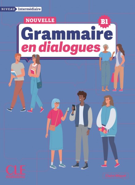 Фото Grammaire en dialogues. Intermédiaire (B1) Livre + Audio en ligne