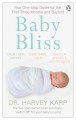 Фото Baby Bliss. Your One-stop Guide for the First Three Months and Beyond 2