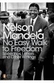 Фото No Easy Walk to Freedom. Speeches, Letters and Other Writings 3