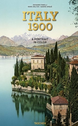 Italy 1900. A Portrait in Color