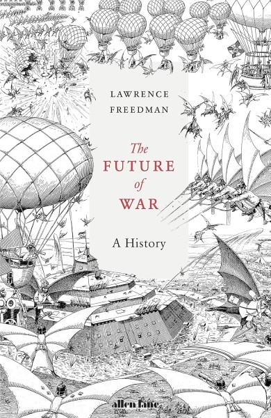 Фото The Future of War: A History